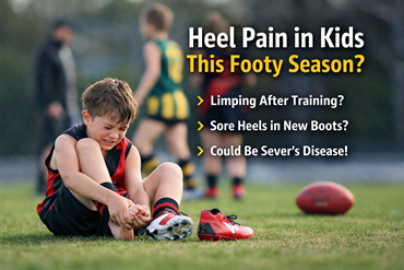 Why Heel Pain in Kids Spikes Right Now: Understanding Sever’s Disease This Footy Season